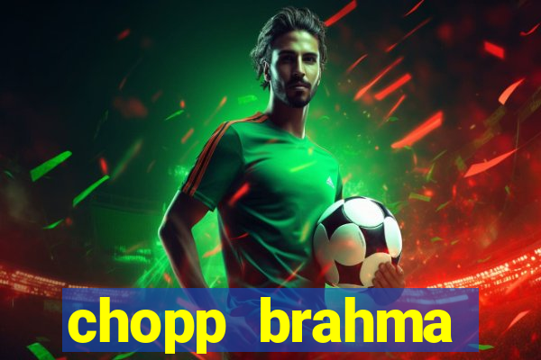 chopp brahma express moema